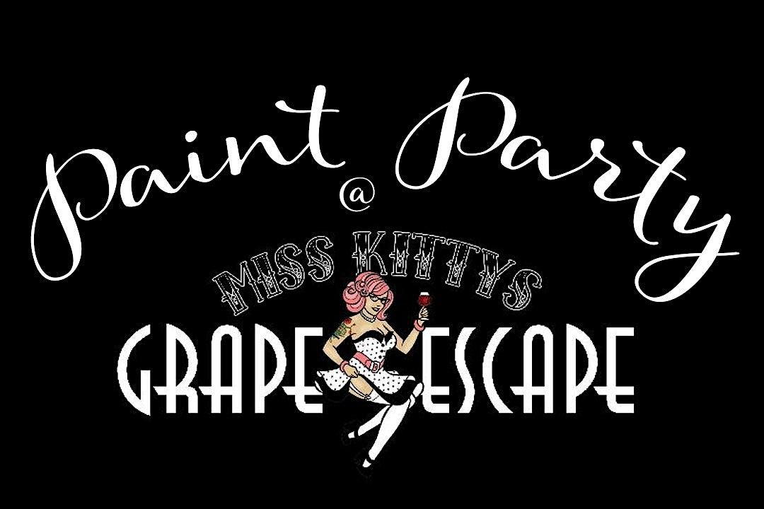 Paint Party @ Miss Kitty's Grape Escape!, 27 August | Event in Galena | AllEvents