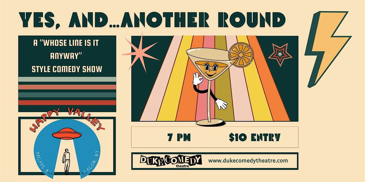Yes, and...Another Round!, 18 September | Event in Beacon | AllEvents
