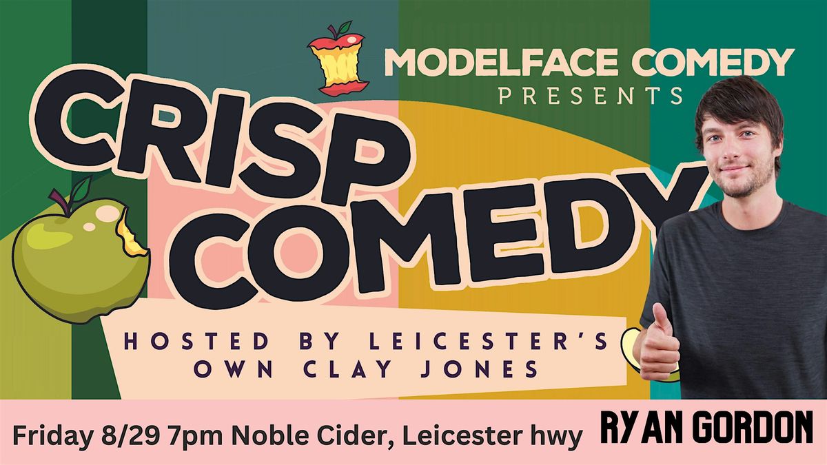 Crisp Comedy, live in Leicester featuring Ryan Gordon, 29 August | Event in Asheville | AllEvents