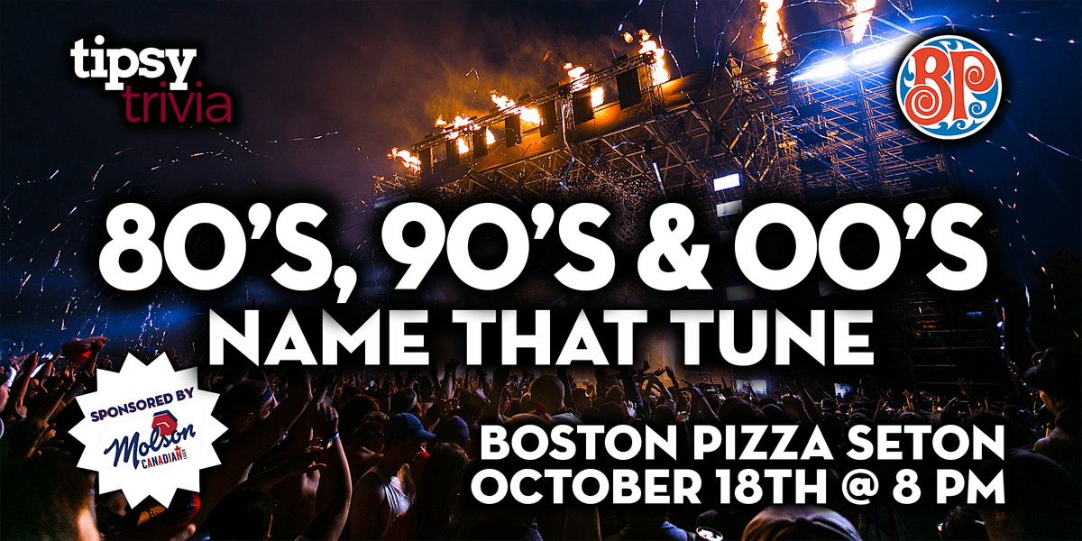 Calgary: Boston Pizza Seton - 80's, 90's & 00's NTT - Oct 18, 8pm, 18 October | Event in Calgary | AllEvents