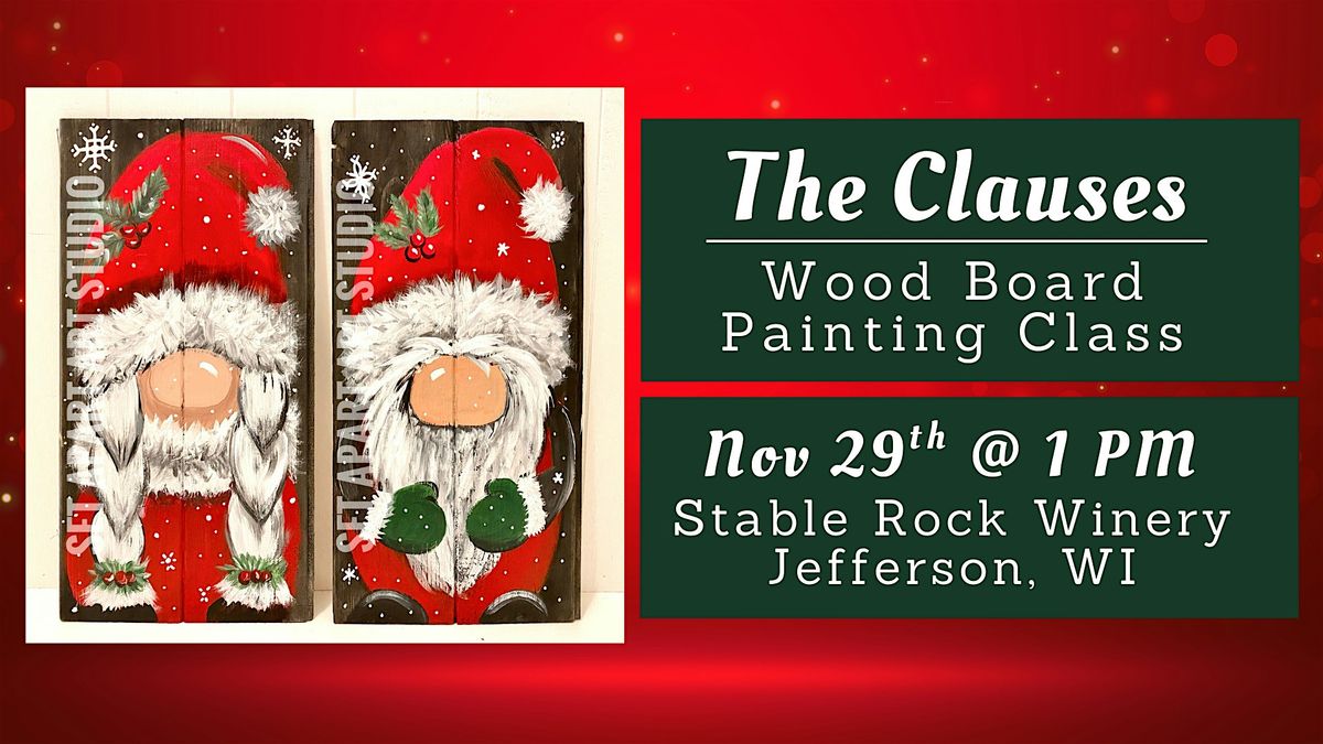 The Clauses Wood Board Painting Class, 29 November | Event in Jefferson | AllEvents
