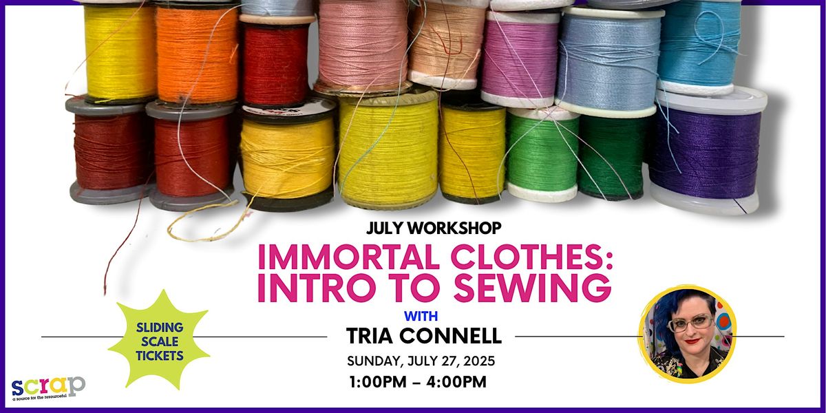 Immortal Clothes: Intro to Sewing with Tria Connell | Event in San Francisco | AllEvents