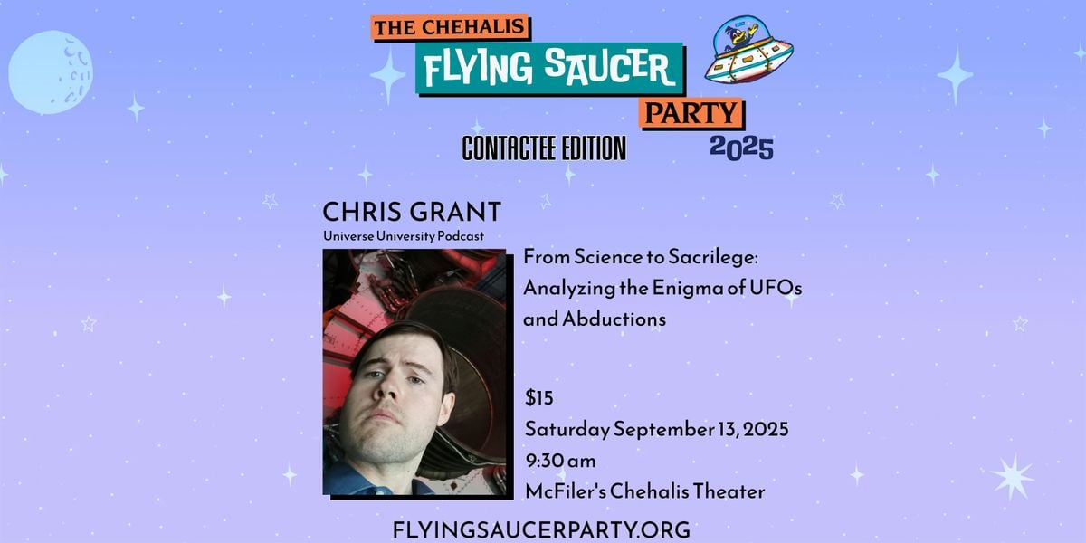 Chris Grant at The Chehalis Flying Saucer Party, 13 September | Event in Chehalis | AllEvents