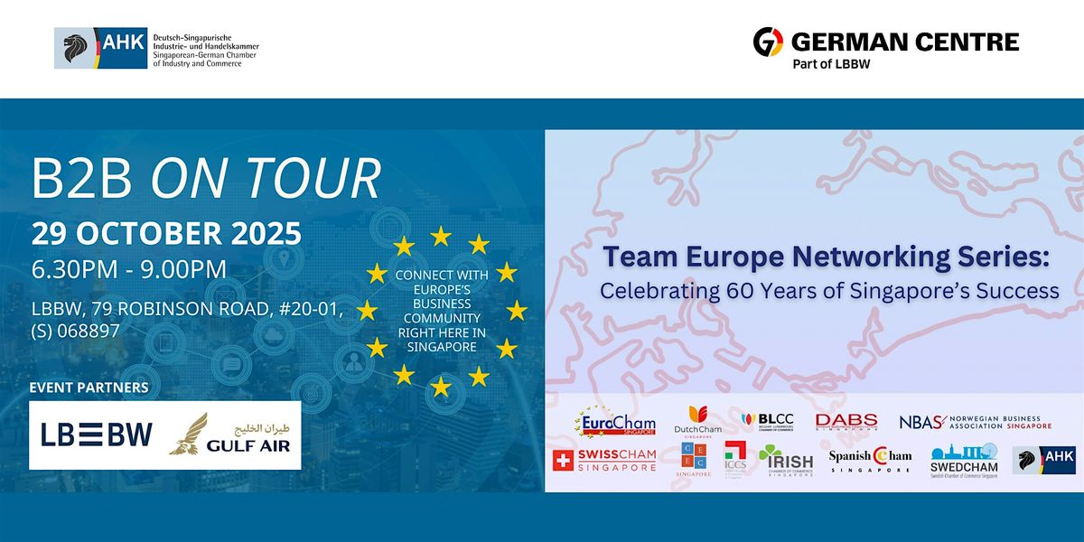 B2B on Tour - Team Europe Networking, 29 October | Event in Singapore | AllEvents