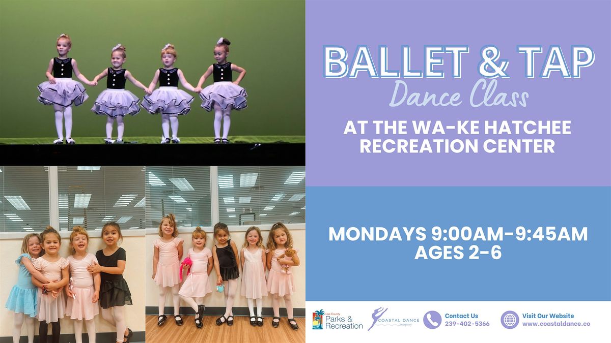 Ballet & Tap Dance Class in Fort Myers for Ages 2-6 | 9:00am on Mondays | Event in Fort Myers | AllEvents