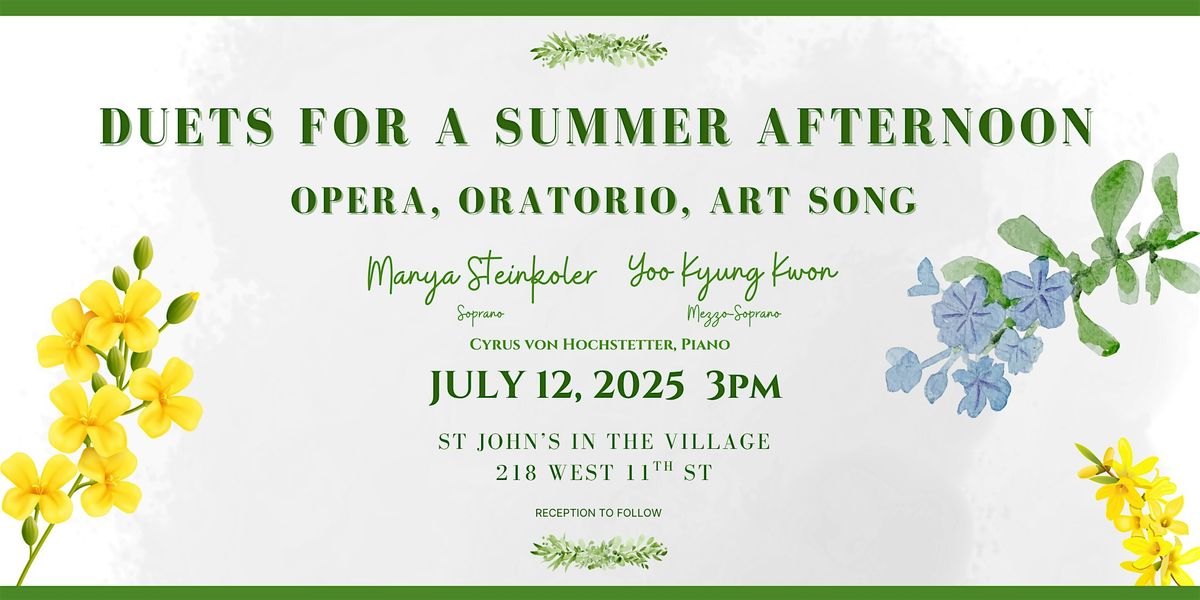 Duets for a Summer Afternoon : Opera, Oratorio, Art Song, 12 July | Event in New York | AllEvents