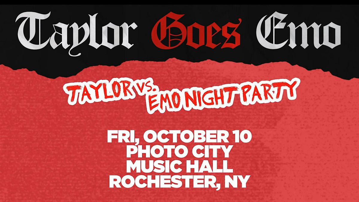 TAYLOR GOES EMO: Taylor Vs. Emo Night Party - Rochester, NY, 10 October | Event in Rochester | AllEvents