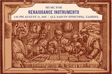 MADREGALIA!! presents Music for Renaissance Instruments, 31 August | Event in Carmel-by-the-Sea | AllEvents