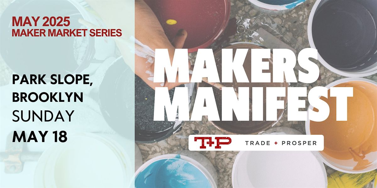 Makers Manifest Market - Park Slope, Brooklyn, 18 May | Event in Brooklyn | AllEvents