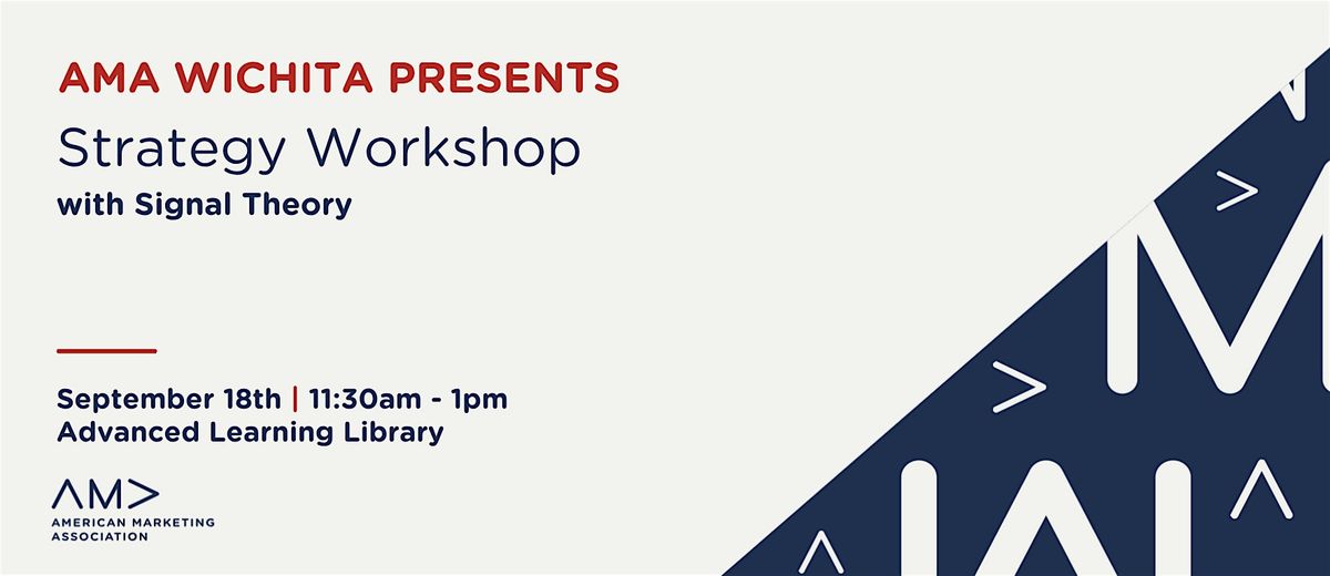Strategy Workshop with Signal Theory, 18 September | Event in Wichita | AllEvents