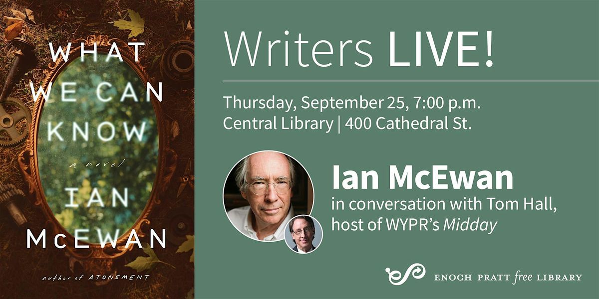 Ian McEwan: "What We Can Know", 25 September | Event in Baltimore | AllEvents