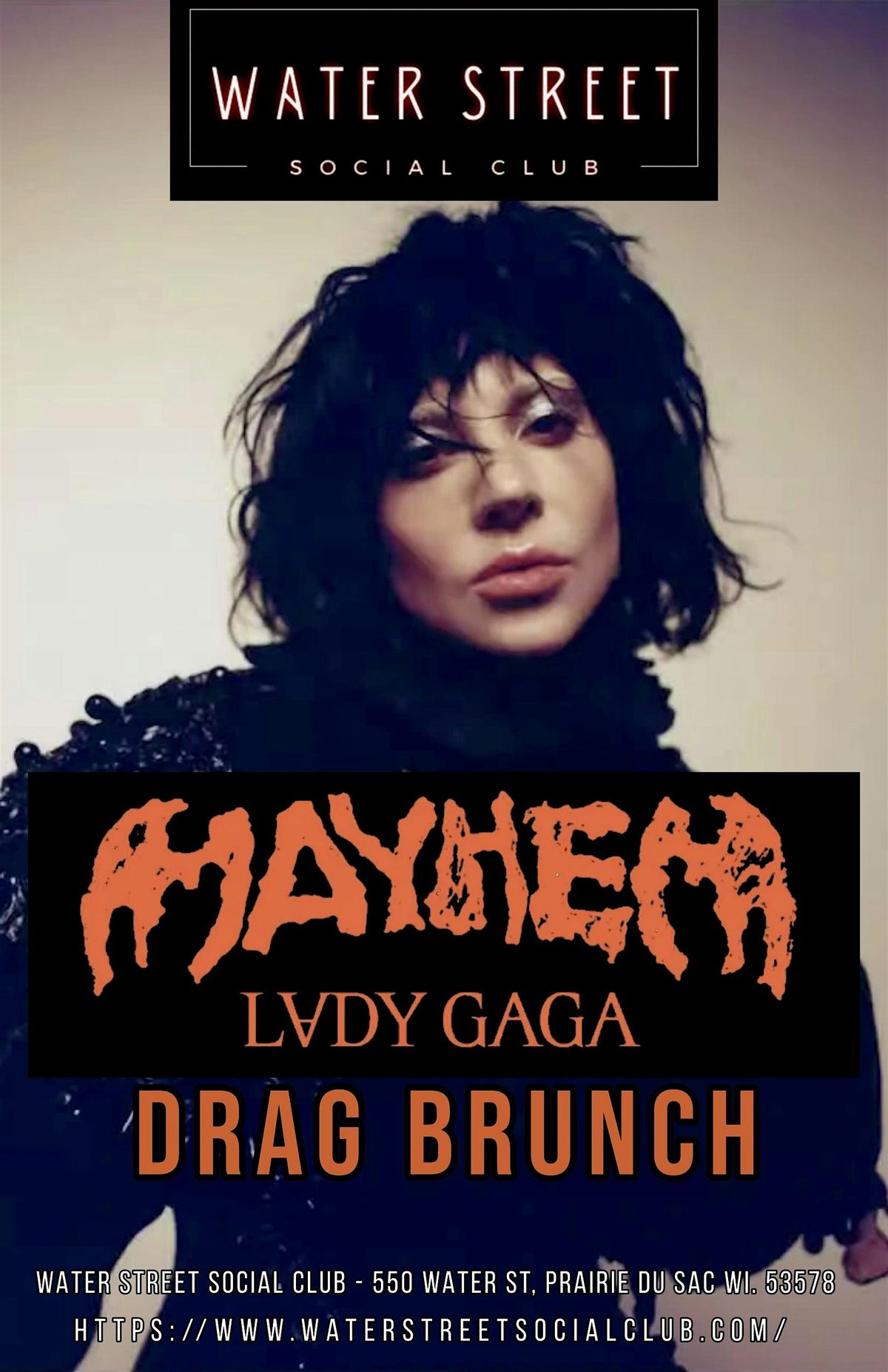 Mayhem (Lady Gaga ) Drag Brunch @ Water Street, 23 August | Event in Prairie du Sac | AllEvents