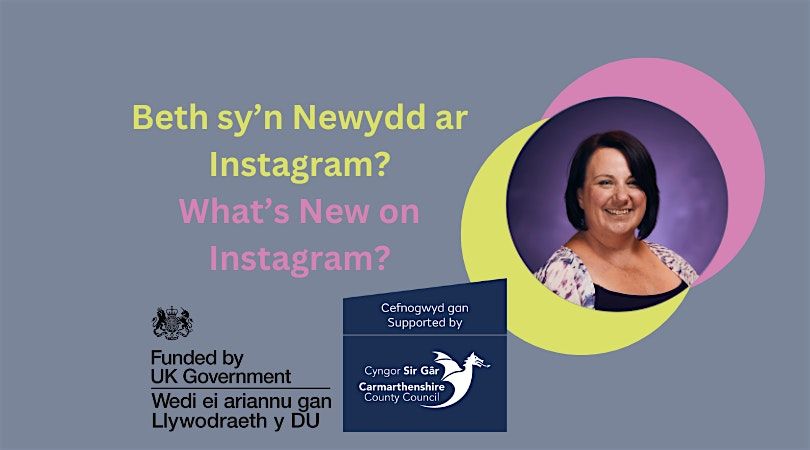 Beth sy'n Newydd ar Instagram? | What’s New on Instagram?, 4 June | Event in Carmarthen | AllEvents