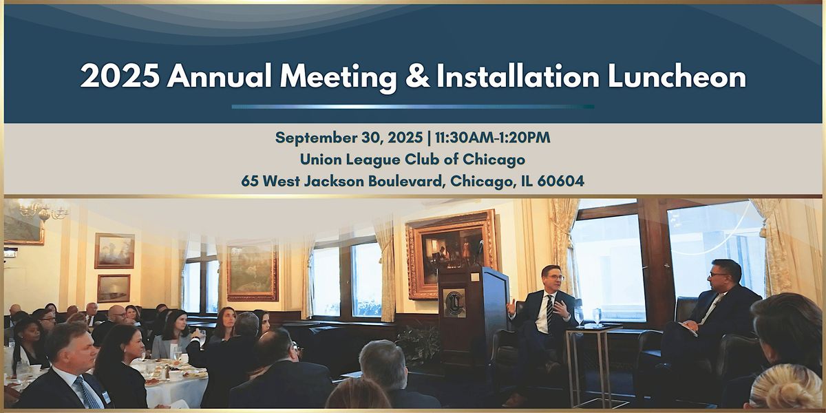 2025 Annual Meeting and Installation Luncheon, 30 September | Event in Chicago | AllEvents