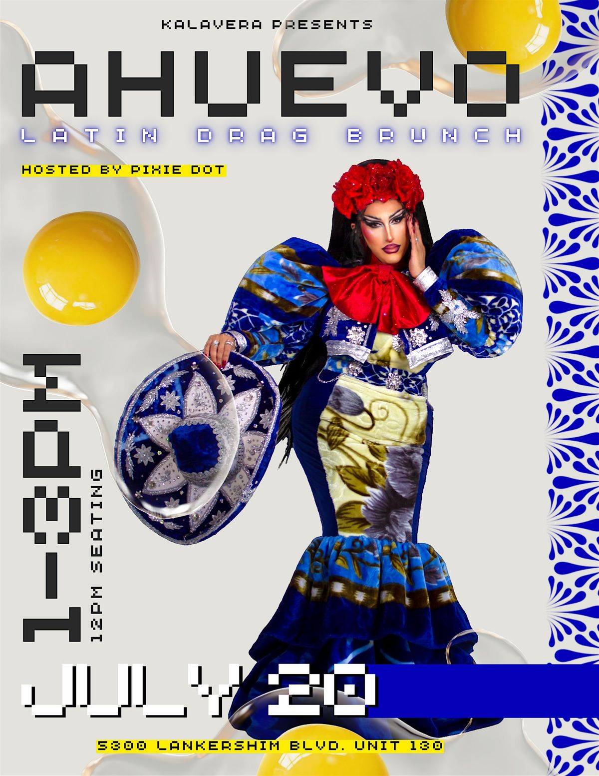 ¡A Huevo! Latin Drag Brunch Hosted by Pixie Dot, 10 August | Event in Los Angeles | AllEvents
