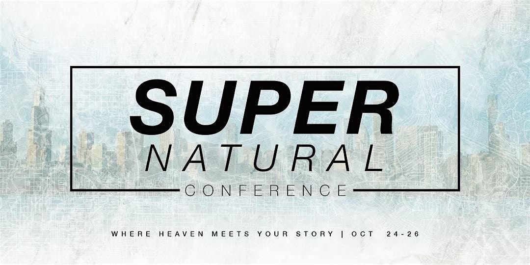 Supernatural Conference:  Where Heaven Meets Your Story, 24 October | Event in Ellenton | AllEvents