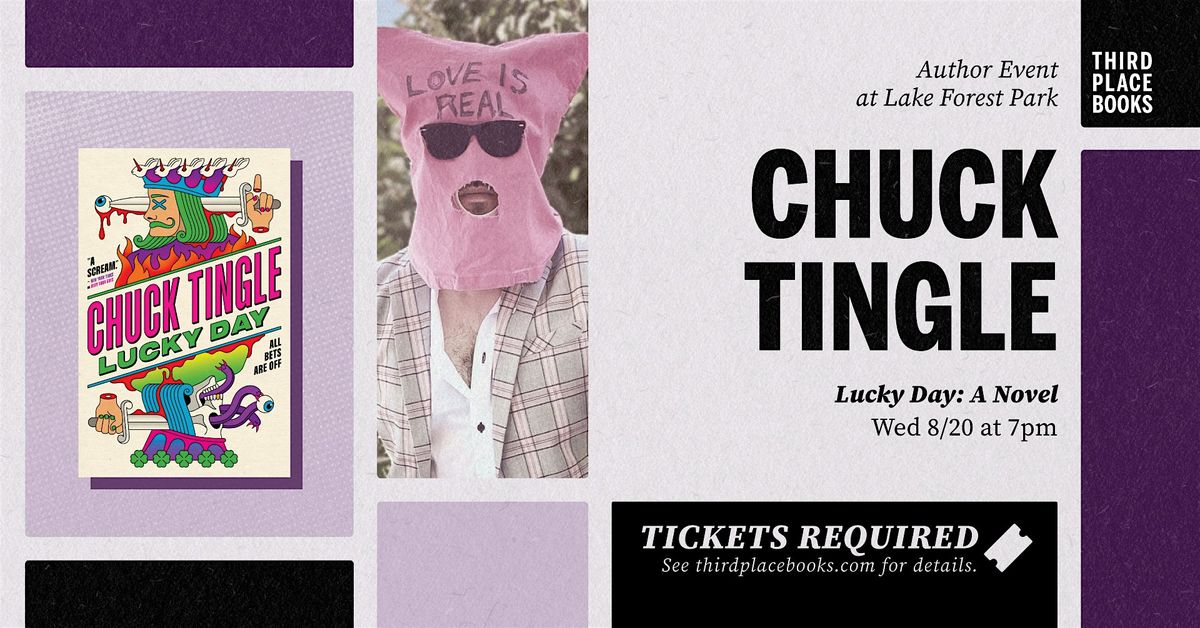 Chuck Tingle presents 'Lucky Day', 20 August | Event in Lake Forest Park | AllEvents