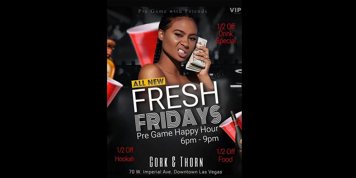 Fresh Fridays at Cork and Thorn | Event in Las Vegas | AllEvents