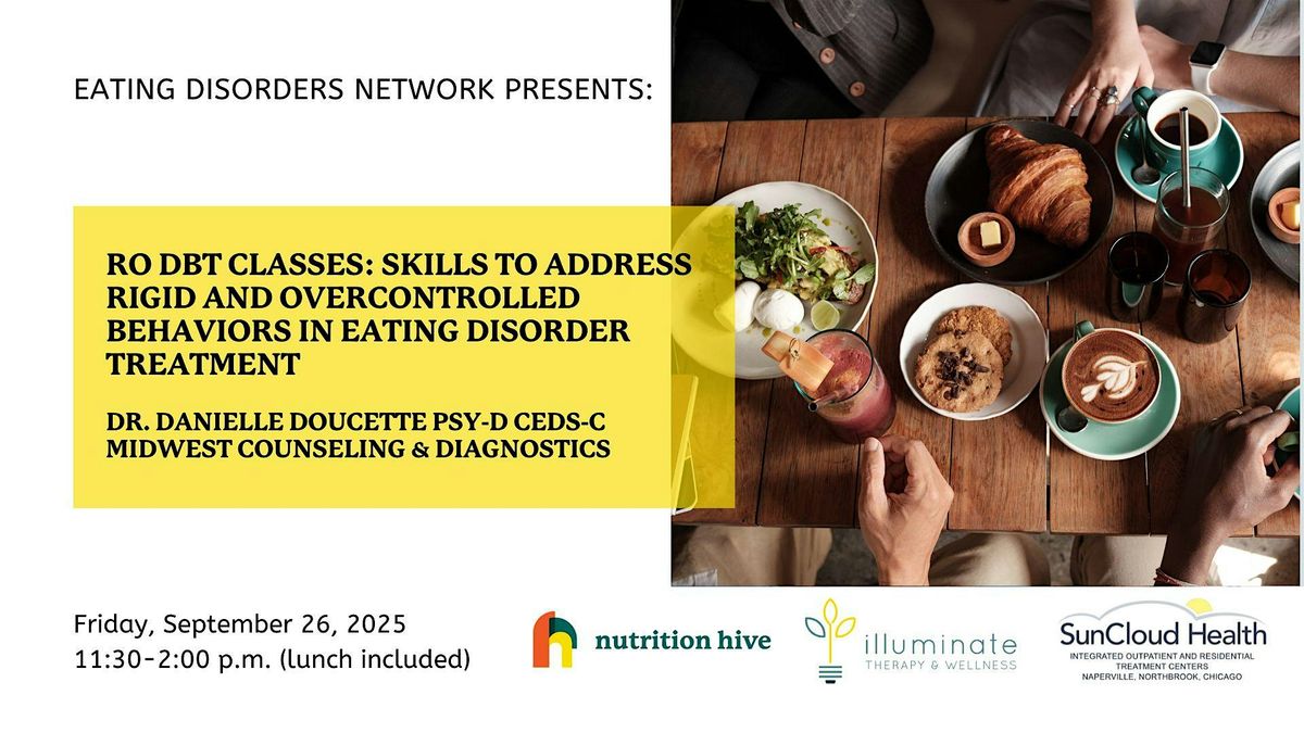 RO DBT Classes: Skills to Address Rigid and Overcontrolled Behaviors in Eat, 26 September | Event in Northbrook