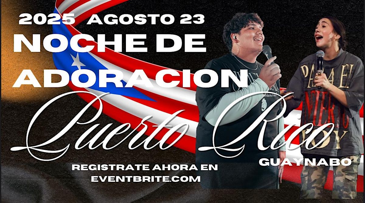 Noche De Adoración Puerto Rico (Jonathan Napoles) (Marimar Camille), 23 August | Event in Guaynabo | AllEvents
