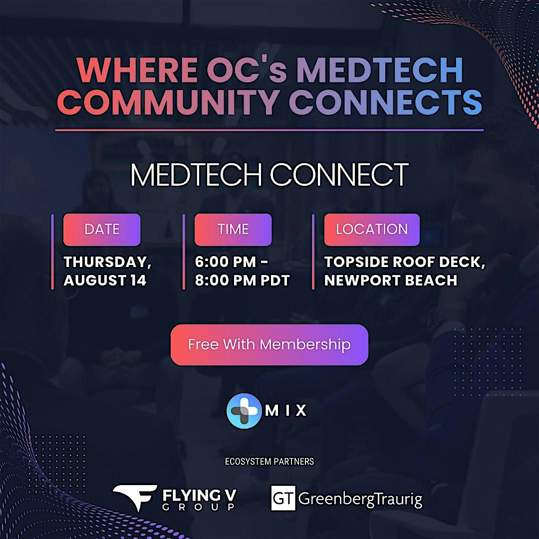 MedTech Connect | Innovation Happy Hour, 14 August | Event in Newport Beach | AllEvents