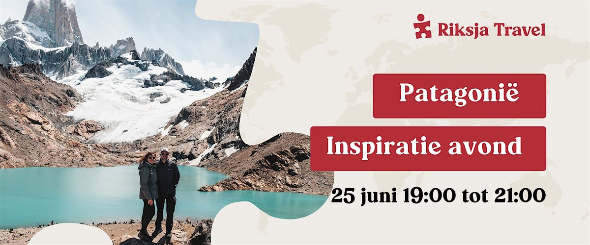 Inspiratie avond Patagonië - 25 juni