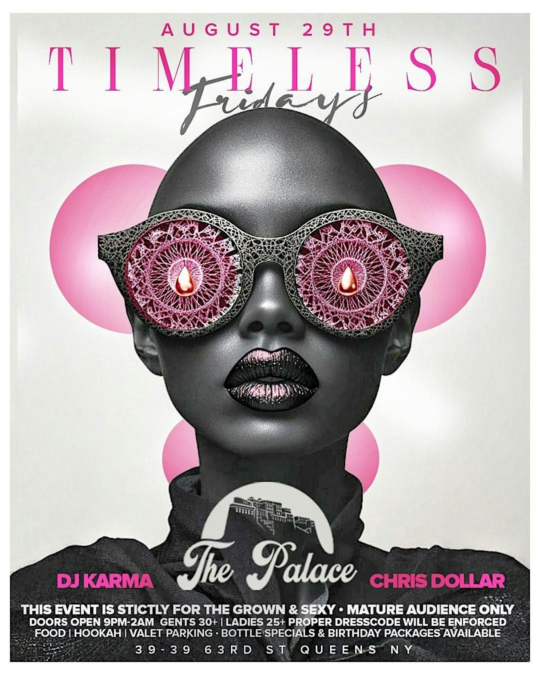 Timeless Fridays "The Ultimate After Work Experience" at THE PALACE | Event in Queens | AllEvents