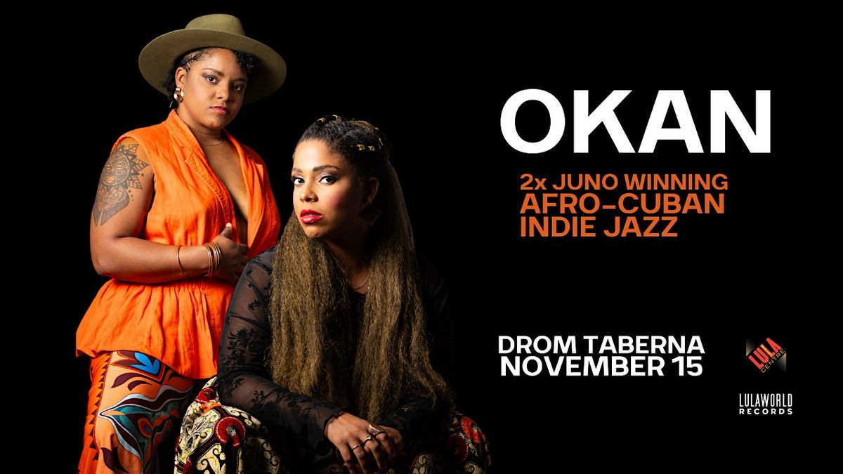 OKAN at DROM Taberna, 15 November | Event in Toronto | AllEvents
