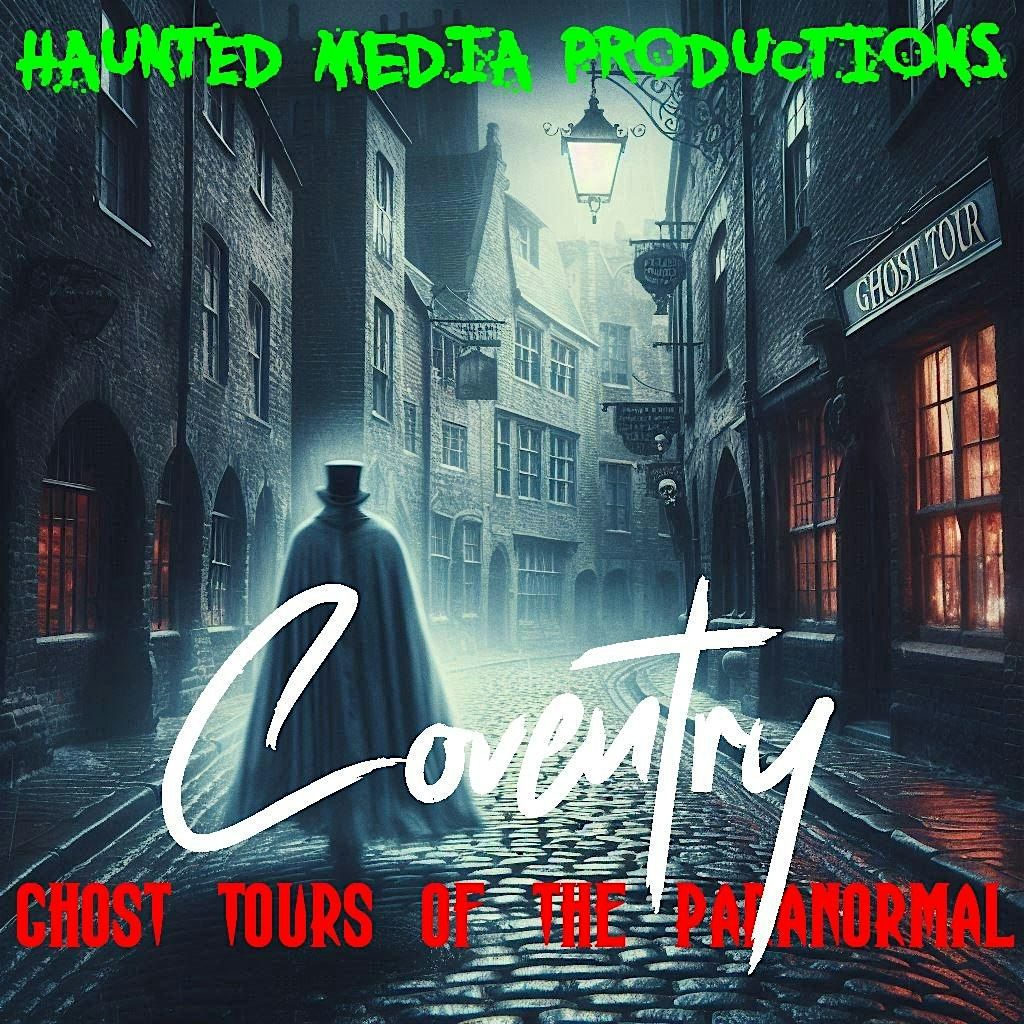 Coventry Ghost Tour - October 17th, 17 October | Event in Coventry | AllEvents