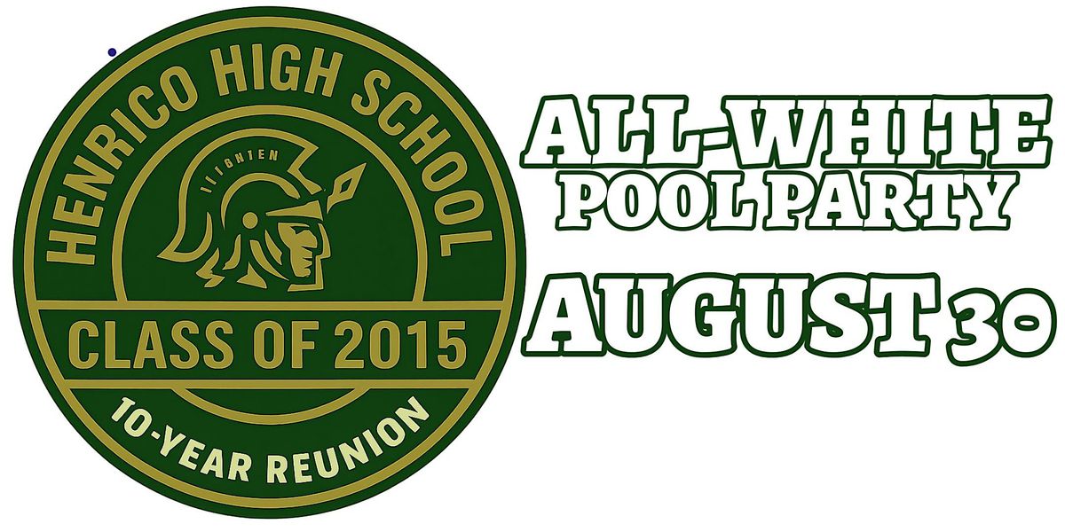 Henrico High Class of 2014 & 2015 All-White Pool Party, 30 August | Event in Mechanicsville | AllEvents