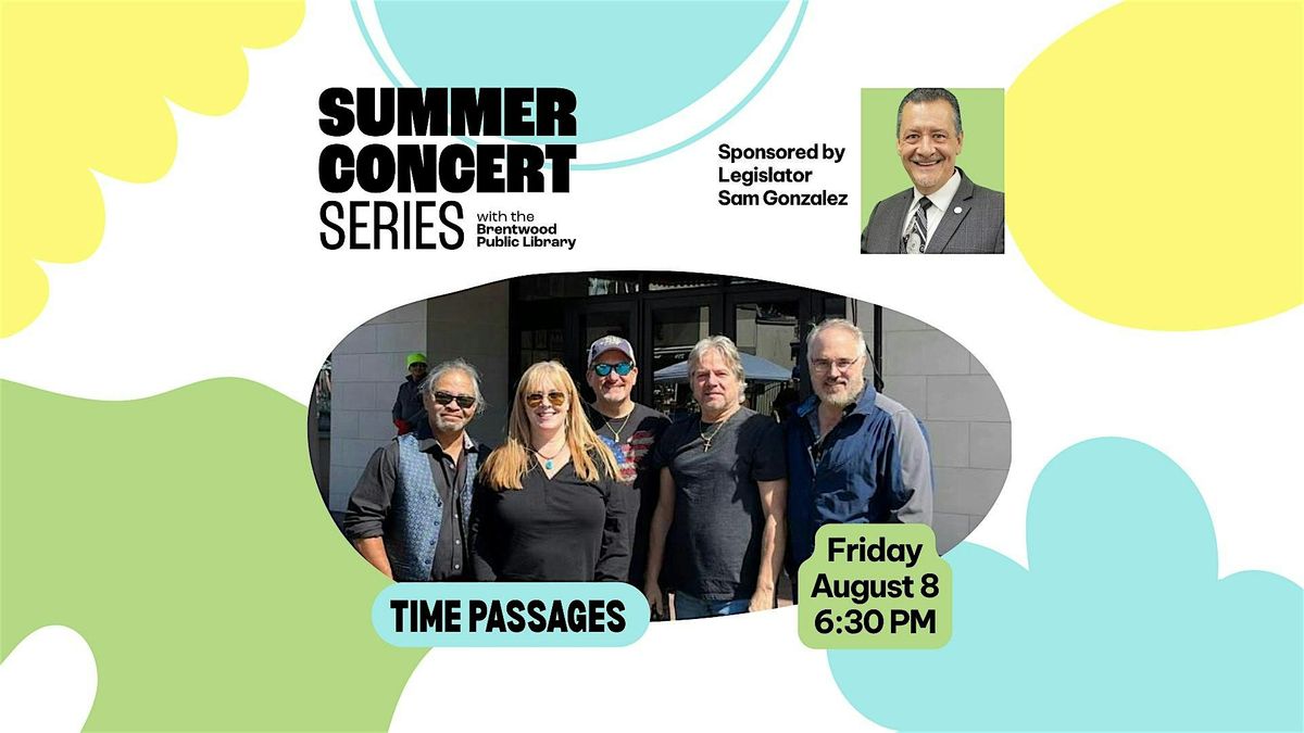 Summer Concert Series - Time Passages, 8 August | Event in Brentwood | AllEvents