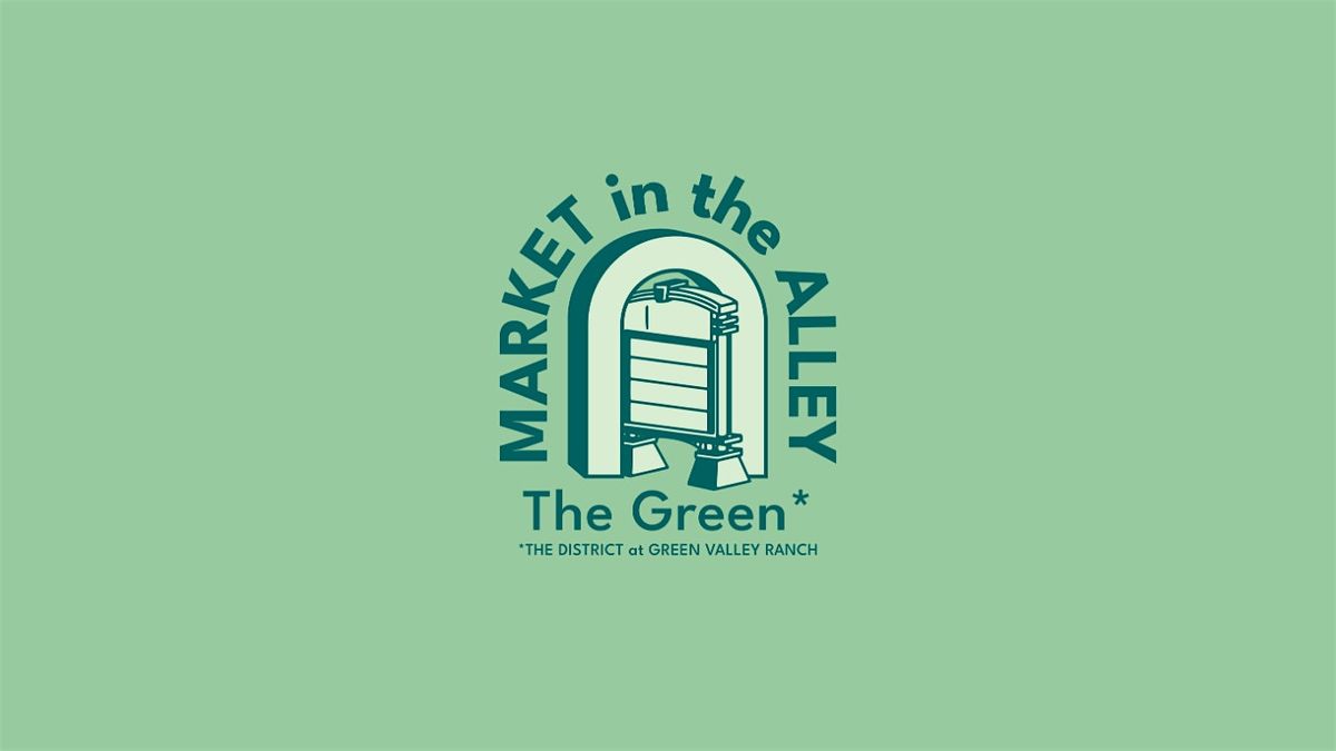 Market in the Alley in The Green at The District at Green Valley Ranch, 25 October | Event in Las Vegas | AllEvents