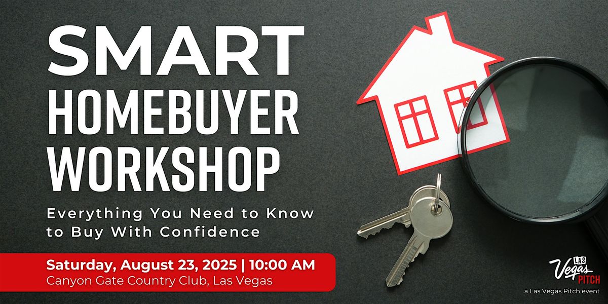 Smart Homebuyer Workshop, 23 August | Event in Las Vegas | AllEvents
