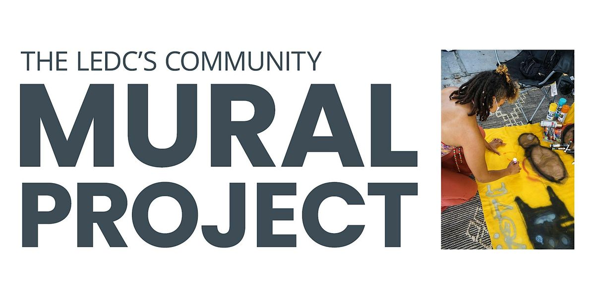 LEDC's Community Mural Project, 12 July | Event in Lansdowne | AllEvents