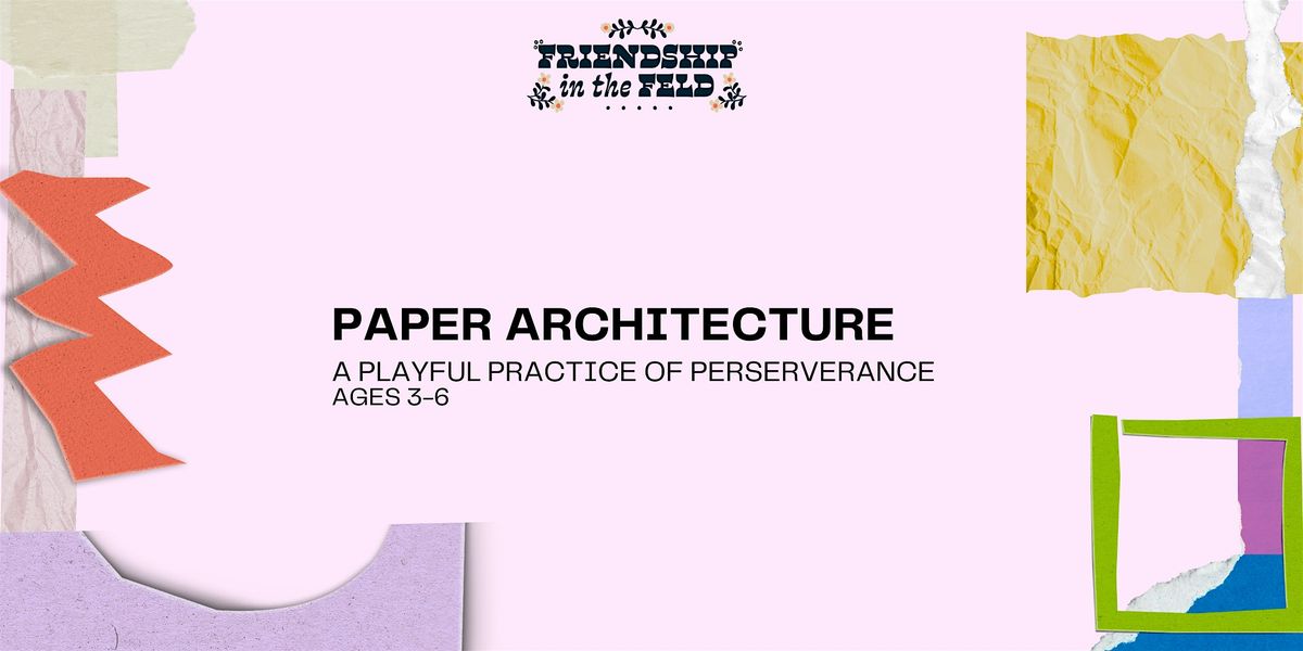 Paper Architecture - A playful practice of perseverance, 27 June | Event in Berlin | AllEvents