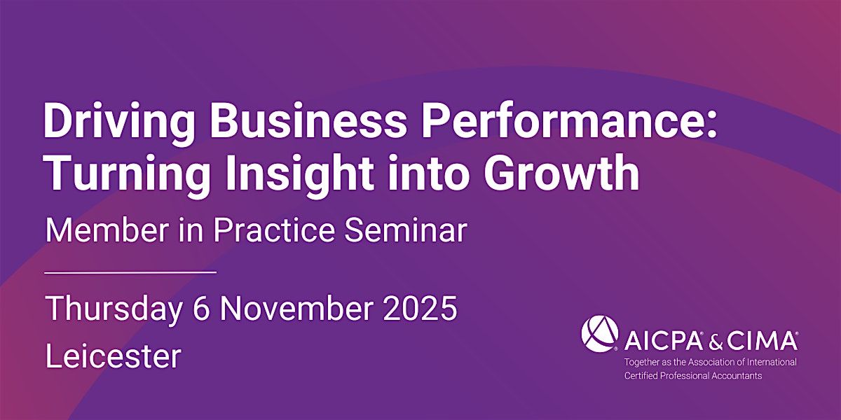 Driving Business Performance: Turning Insight into Growth, 5 February | Event in Leicester | AllEvents