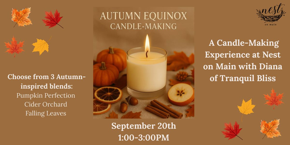 Autumn Equinox: A Candle-Making Experience at Nest on Main, 20 September | Event in Northport | AllEvents