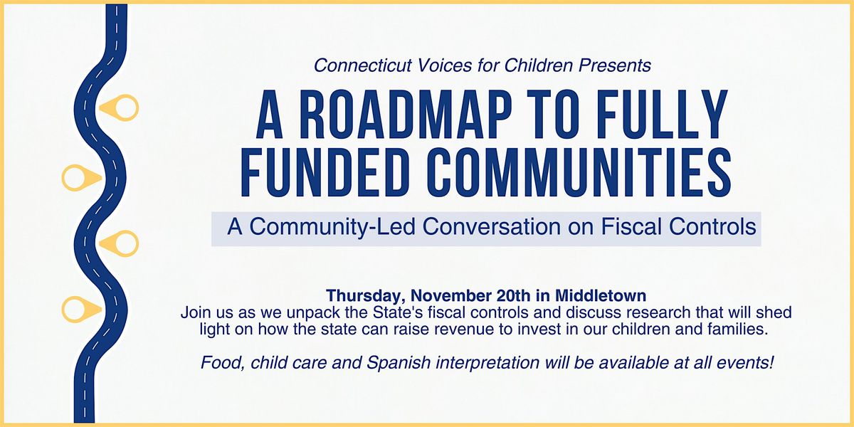 CT Voices Presents: A Roadmap to Fully Funded Communities, 20 November | Event in Middletown | AllEvents