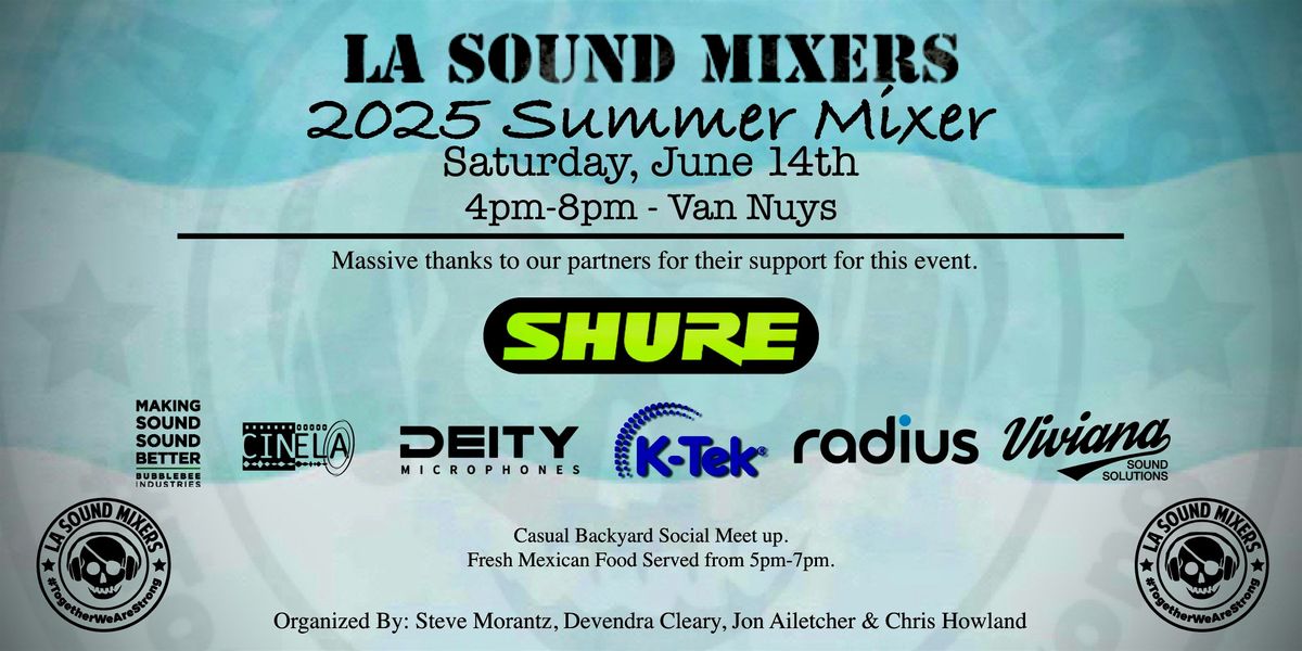LA Sound Mixers 2025 Summer Mixer, 14 June | Event in Los Angeles | AllEvents