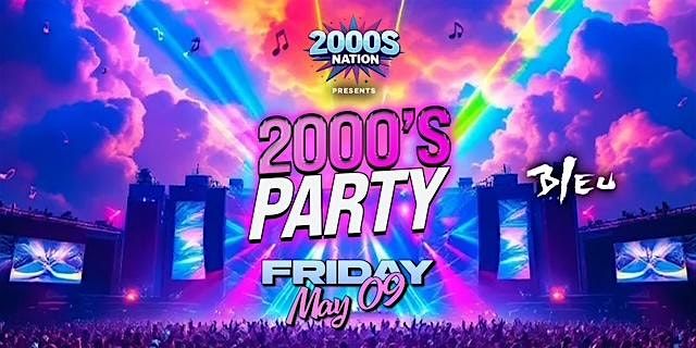 2000'S :  Y2K PARTY | FRIDAY MAY 9TH  $5 W/RSVP BEFORE 10:30PM, 9 May | Event in Westminster | AllEvents