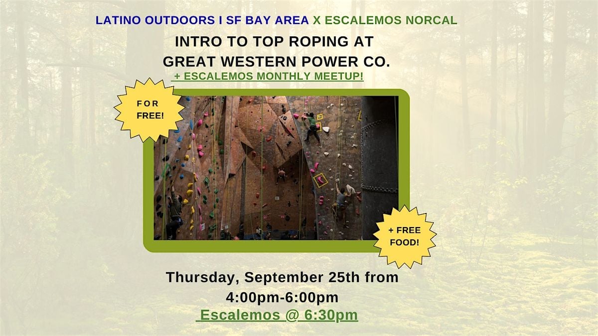 LO SF Bay Area l Intro to Top Roping at Great Western Power Co., 25 September | Event in Oakland | AllEvents