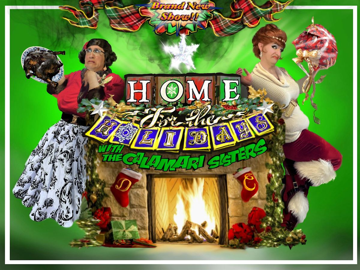 Home for the Holidays with The Calamari Sisters, 7 December | Event in Auburn | AllEvents