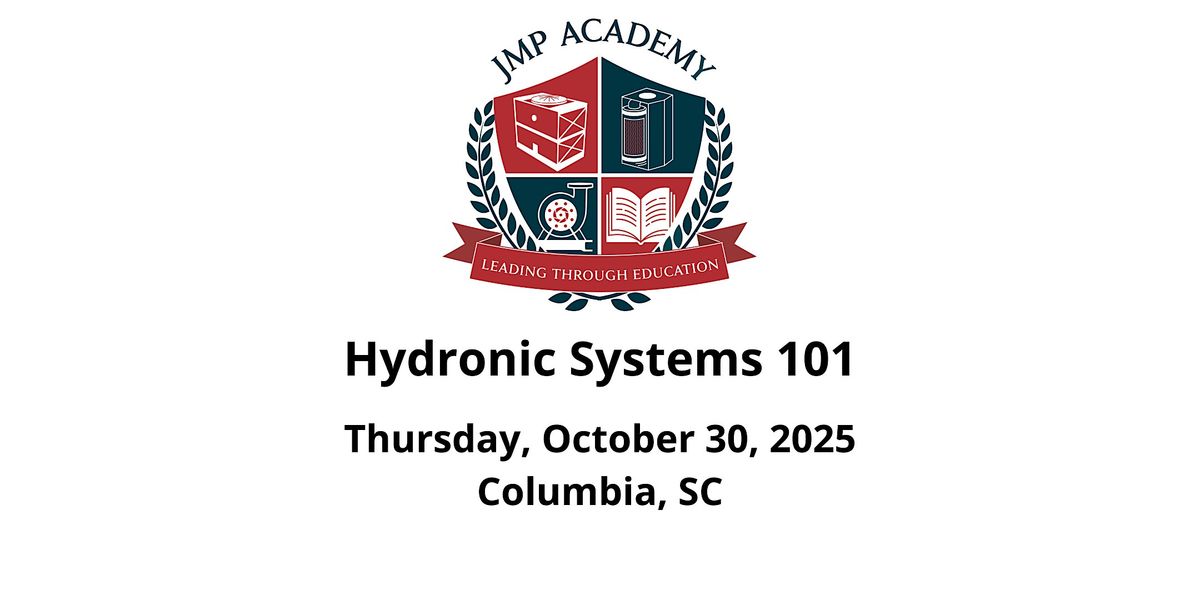 Hydronic Systems 101 Seminar, 30 October | Event in Columbia | AllEvents