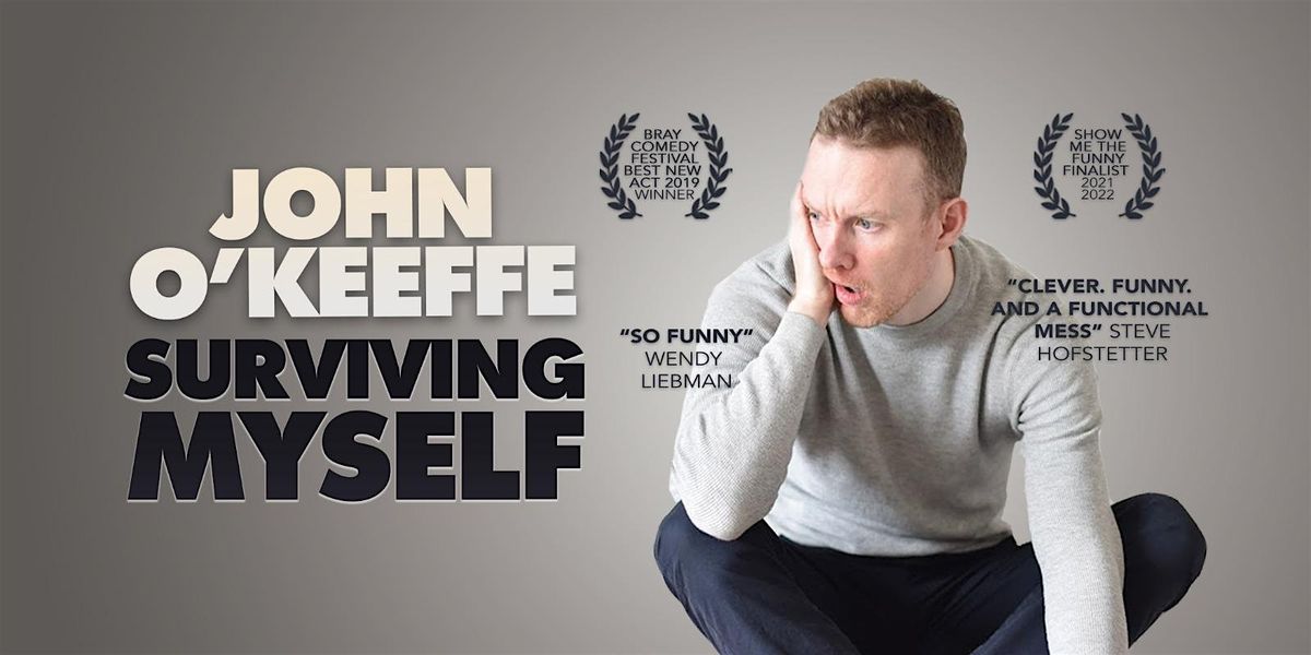 John O’Keeffe: Surviving Myself - Comedy, Work In Progress Show!, 19 July | Event in Lisboa | AllEvents