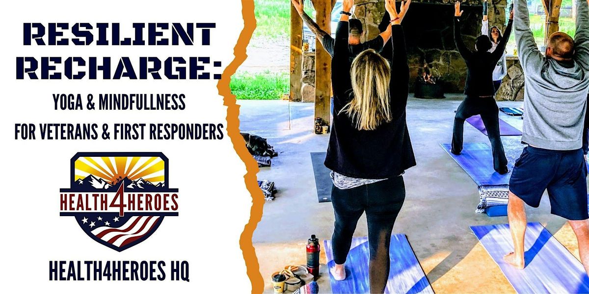 Resilient Recharge: Yoga & Mindfulness for Veterans & First Responders | Event in Loveland | AllEvents