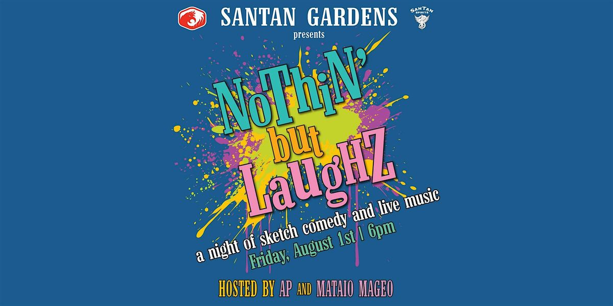 Nothin' but Laughz: A Night of Sketch Comedy & Live Music, 1 August | Event in Chandler | AllEvents