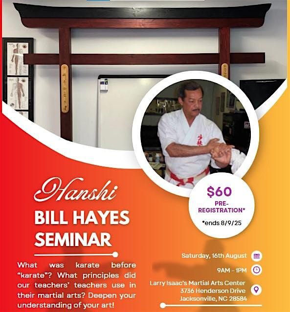 "Old Student": Hanshi Bill Hayes - Principles and Concepts of Martial Arts, 16 August | AllEvents