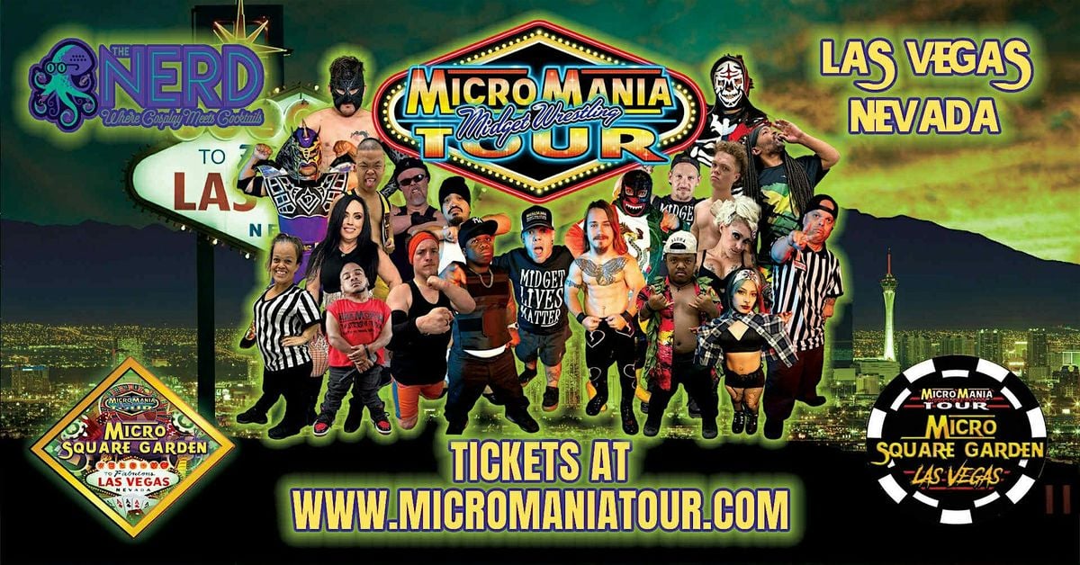 MicroMania Midget Wrestling: Las Vegas at Nerd Bar, 24 July | Event in Las Vegas | AllEvents