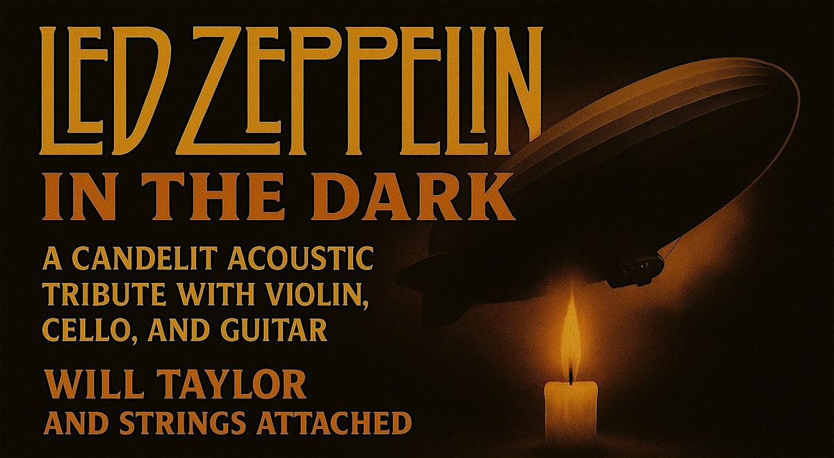 Led Zeppelin in the Dark with Award Winning Violinist WAITLIST SHOW, 18 January | Event in San Marcos | AllEvents