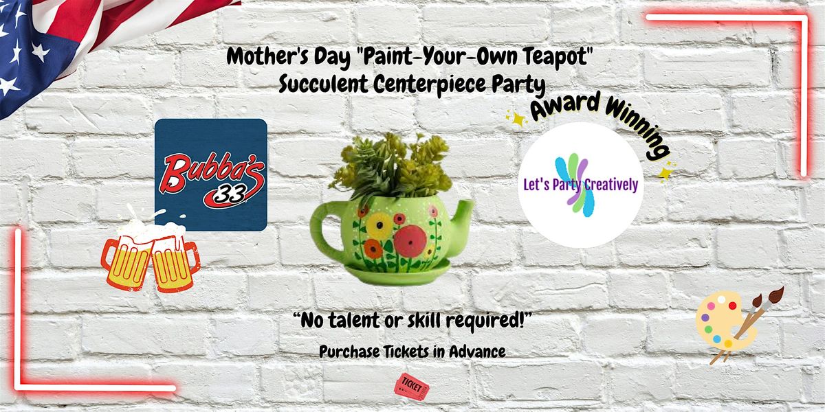 Mother's Day "Paint-Your-Own Teapot" Succulent Centerpiece Party | Event in Roanoke | AllEvents